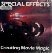 book cover of Special Effects: Creating Movie Magic by Christopher Finch