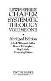 book cover of Systematic Theology (Book 1 of 2) by Lewis Sperry Chafer