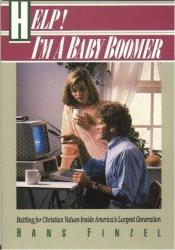 book cover of Help I'm a Baby Boomer by Hans Finzel