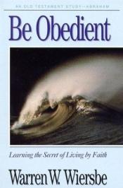 book cover of Be obedient by Warren W. Wiersbe