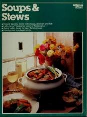 book cover of Soups & Stews by Better Homes and Gardens