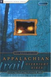 book cover of The Best of the Appalachian Trail Overnight Hikes, 2nd by Victoria Logue