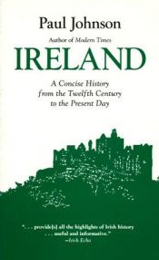book cover of Ireland: A Concise History from the Twelfth Century Ot the Present Day by Paul Johnson