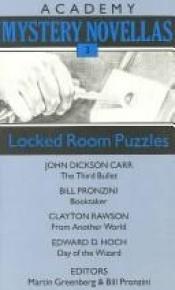 book cover of Locked Room Puzzles (Containing - The Third Bullet by Martin Greenberg