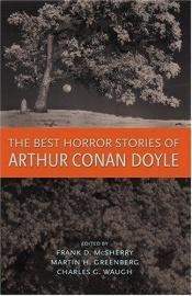 book cover of The Best Horror Stories of Arthur Conan Doyle by 阿瑟·柯南·道爾