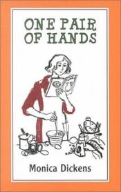 book cover of One pair of hands by Monica Dickens