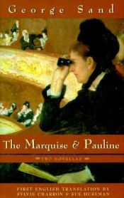 book cover of The Marquise & Pauline by جورج ساند