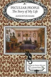 book cover of Peculiar people : the story of my life by Augustus Hare