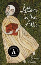 book cover of Letters in the Attic by Bonnie Shimko