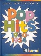 book cover of Pop Hits 1940-1954 by Joel Whitburn