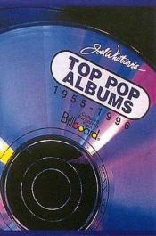 book cover of Top Pop Albums 1955-1996: Hardcover by Joel Whitburn