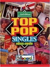 book cover of Top Pop Singles 1955-1999: Ninth Edition by Joel Whitburn