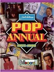 book cover of Pop Annual 1955-1999 (Pop Annual: 1955-1999) by Joel Whitburn