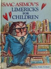 book cover of Isaac Asimov's Limericks For Children by Ισαάκ Ασίμωφ
