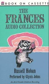 book cover of The Frances Audio Collection by Russell Hoban