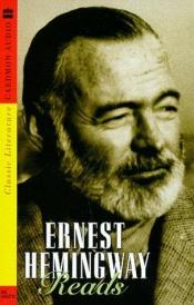 book cover of Ernest Hemingway Reads Ernest Hemingway by Έρνεστ Χέμινγουεϊ