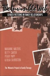 book cover of The Invisible web : gender patterns in family relationships by Marianne Walters