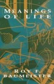 book cover of Meanings of Life by Roy F. Baumeister