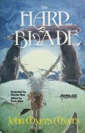 book cover of The Harp and the Blade by John Myers Myers