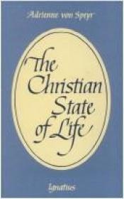 book cover of Christian State of Life by Adrienne von Speyr
