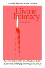 book cover of Divine Intimacy: Pentecost to the 17th Sunday in Ordinary Time by Fr Gabriel