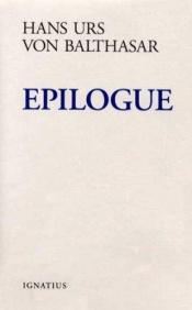 book cover of Epilogue by Χανς Ουρς Φον Μπάλταζαρ