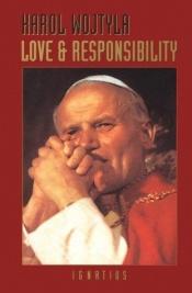 book cover of Love and Responsibility by Pope John Paul II