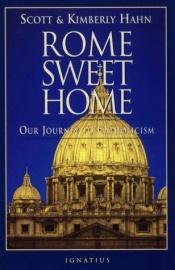 book cover of Rome sweet home by Scott Hahn