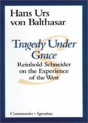 book cover of Reinhold Schneider: sein Weg und sein Werk by ハンス・ウルス・フォン・バルタサル
