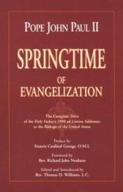 book cover of Springtime of Evangelization by Pope John Paul II