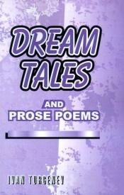 book cover of Dream Tales and Prose Poems by Иван Сергеевич Тургенев