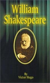 book cover of William Shakespeare by ויקטור הוגו