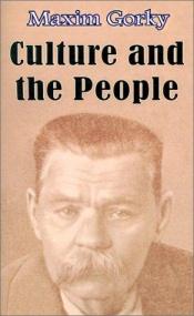 book cover of Culture and People by Maxime Gorki