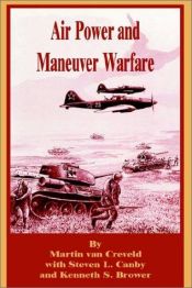 book cover of Air power and maneuver warfare by Martin van Creveld