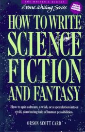 book cover of How to Write Science Fiction and Fantasy by Орсон Скот Кард
