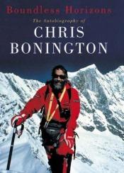 book cover of Boundless Horizons by Chris Bonington