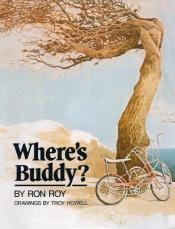 book cover of Where's Buddy by Ron Roy