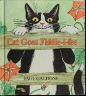 book cover of Cat Goes Fiddle-i-fee by Paul Galdone