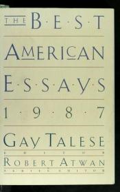 book cover of The Best American Essays: 1987 by ゲイ・タリーズ