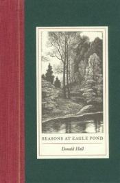 book cover of Seasons at Eagle Pond by Donald Hall