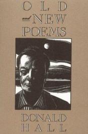 book cover of Old and new poems by Donald Hall