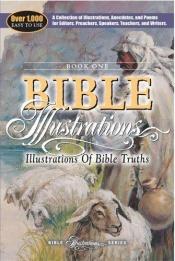 book cover of Illustrations of Bible Truths (Bible Illustrations Series) (Bible Illustration Series) by Unknown