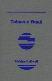 book cover of Tobacco Road by Erskine Caldwell