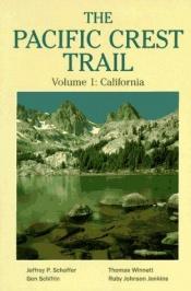 book cover of Pacific Crest Trail (Wilderness Press trail guide series) by Jeffrey P Schaffer