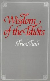 book cover of Wisdom of the Idiots by Idries Shah