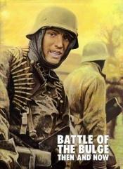 book cover of Battle Of the Bulge Then And Now by Jean-Paul Pallud