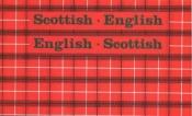 book cover of Scottish-English, English-Scottish by Mary Kean