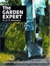 book cover of The Garden Expert by D.G. Hessayon