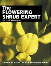 book cover of The Flowering Shrub Expert by D.G. Hessayon