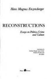book cover of Raids and Reconstructions: Essays on Politics, Crime and Culture by Ханс Магнус Енценсбергер